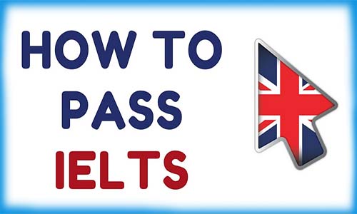 How to Pass IELTS