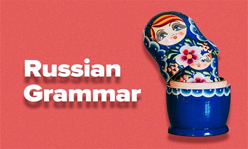 Learn Russian Grammar